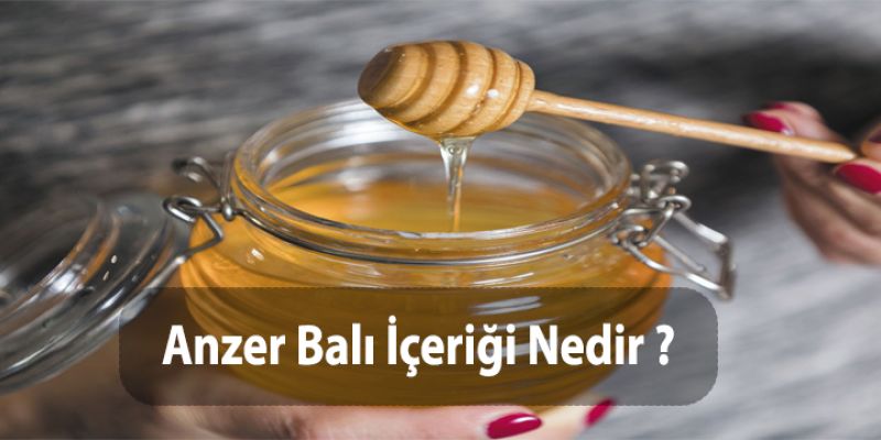 Anzer Balı İçeriği